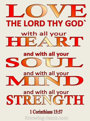 Mark 12:30 AND YOU SHALL LOVE THE LORD YOUR GOD WITH ALL YOUR HEART ...