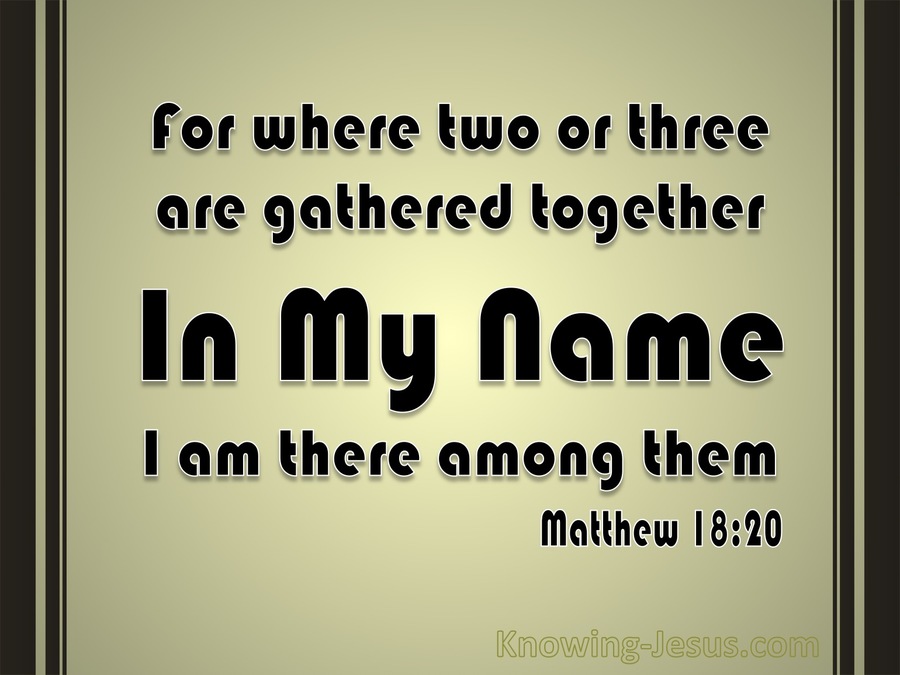 matthew-18-20-when-two-or-three-are-gathered-together-black