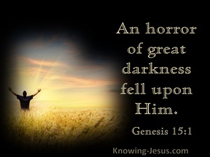 Genesis 15:1 Horror Of Great Darkness Fell Upon Him (black)