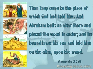Genesis 22:9 They Came To The Place God Had Told Them And Abraham Built An Altar (aqua)