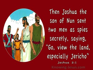 Joshua 2:1 Joshua Sent Two Men As Spies Secretly (red) 