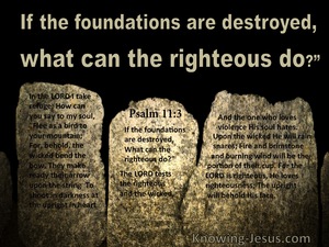 Psalm 11:3 If The Foundations Are Destroyed (beige)