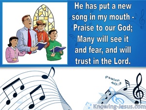 Psalm 40:3 He Has Put A New Song In My Mouth (white)