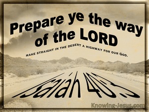 Isaiah 40:3 Prepare The Way Of The Lord (brown)