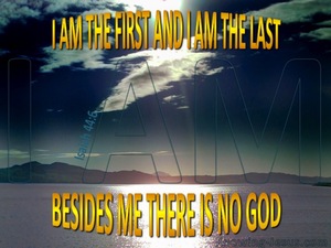 Isaiah 44:6  I AmThe First And The Last (aqua)
