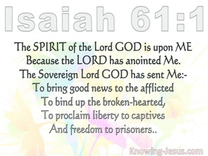 Isaiah 61:1 The Spirit Of The Lord Is Upon Me (white)