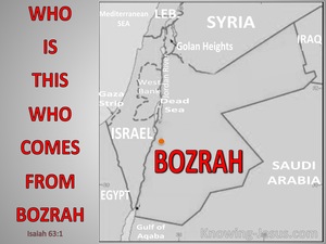 Isaiah 63:1 Who Is This From Bozrah (gray)