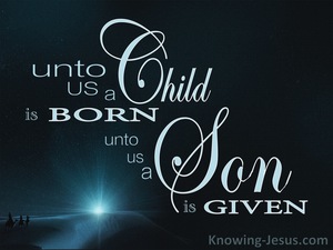 Isaiah 9:6 Unto Us A Child Is Born (blue)