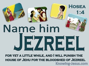 Hosea 1:4 The Lord Told Hosea Name Him Jezreel (aqua)
