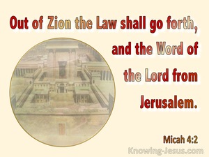 Micah 4:2 Out Of Zion Shall Go Forth The Word Of The Lord From Jerusalaem (red)