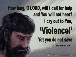 Habakkuk 1:2 I Cry Out To You Violence (gray)