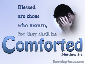 Matthew 5:4 Blessed Are Those Who Mourne (blue)