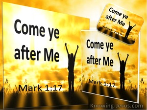 Mark 1:17 Come Ye After Me (utmost)06:13