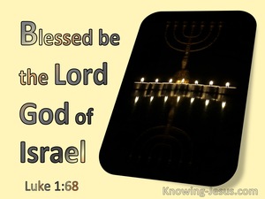 Luke 1:68 Blessed be the Lord God of Israel (yellow)