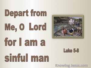 Luke 5:8 Depart From Me I Am A Sinful Man (beige)