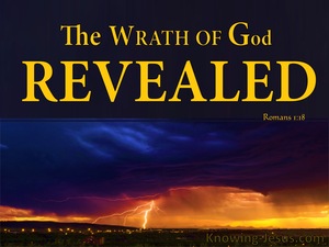 Romans 1:18 God's Wrath Revealed Against Unrighteousness (yellow)