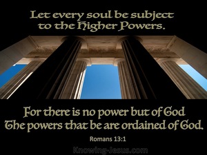 Romans 13:1 There Is No Power But Of God (black)