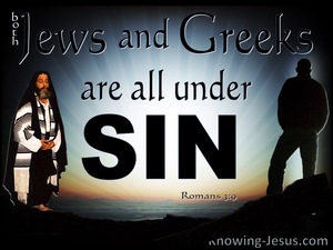 Romans 3:9 Jews And Greeks Are All Under Sin (blue)
