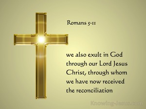 Romans 5:11 We Exalt In God Through Our Lord Jesus Christ (gold)