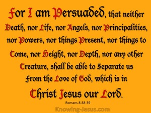 Romans 8 38-39 Nothing Can Separate Us From The Love Of God (orange)