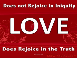 1 Corinthians 13:6 Love Rejoices In The Truth (red)