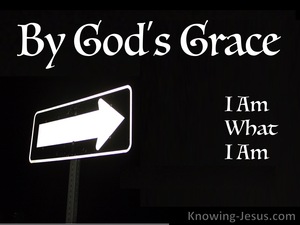 1 Corinthians 15:10 By God's Grace I Am What I Am (white)