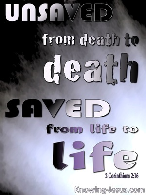 2 Corinthians 2:16 Death To Death And Life To Life (black)