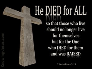 2 Corinthians 5:15 Christ Died for All (black)