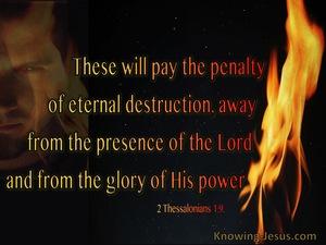 2 Thessalonians 1:9 The Penalty Of Eternal Destruction (black)