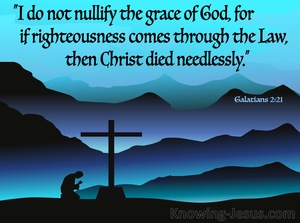 Galatians 2:21Do Not Nullify The Grace Of God (black)