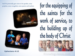 Ephesians 4:12 For The Equipping Of The Saints For The Work Of Service (blue)