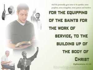 Ephesians 4:12 For The Equipping Of The Saints For The Work Of Service (green)
