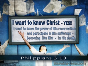 Philippians 3:10 I Want To Know Christ (windows)04:04