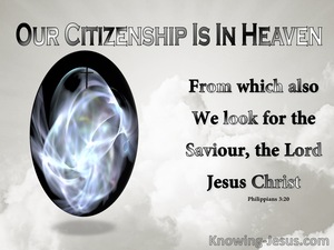 Philippians 3:20 Our Citizenship Is In Heaven (gray)