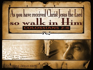 Colossians 2:6 So Walk in Him (beige)
