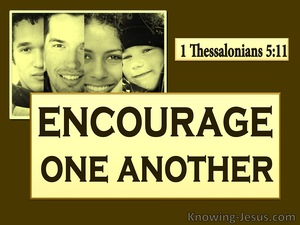 1 Thessalonians 5:11  Encourage And Build Up Each Other (yellow)