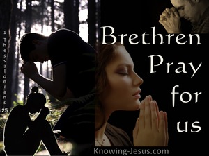 1 Thessalonians 5:25 Brethren Pray For Us (beige)