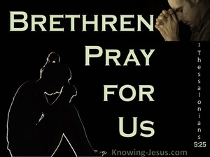 1 Thessalonians 5:25 Brethren Pray For Us (black)