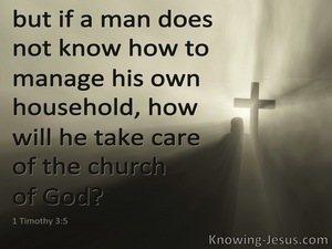 1 Timothy 3:5 Elders Must Manage Their Own Household (beige)