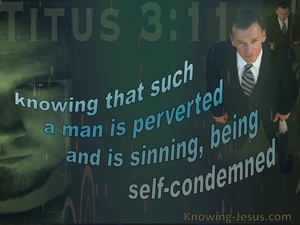 Titus 3:11 Such A Man Is Perverted (black)