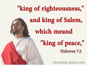 Hebrews 7:2 King Of Rightteousness And King Of Peace (red)