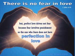 1 John 4:18 There Is No Fear In Love (blue)