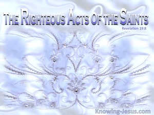 Revelation 19:8 The Righteous Acts Of The Saints (blue)