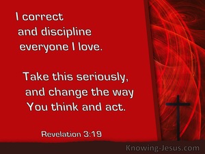 Revelation 3:19 I Correct And Discipline Everyone I Love (windows)06:13