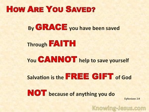 Ephesians 28 For By Grace You Have Been Saved Through Faith