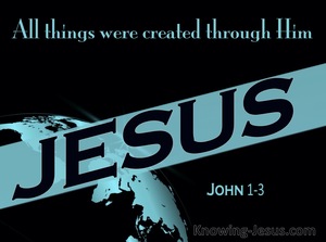 John 1:3 All Was Created By Him (blue)