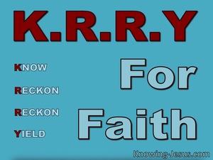 Romans 6:6 K.R.R.Y For Faith (devotional)04:06 (aqua)