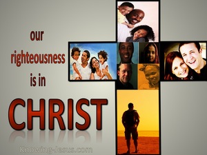 Philippians 3:9 Righteousness Is In Christ (brown)