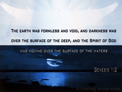 Genesis 1:2 The Spirit Of God Moved On The Face Of The Waters (white)
