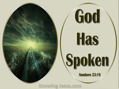 Numbers 23:19 God Has Spoken (beige)